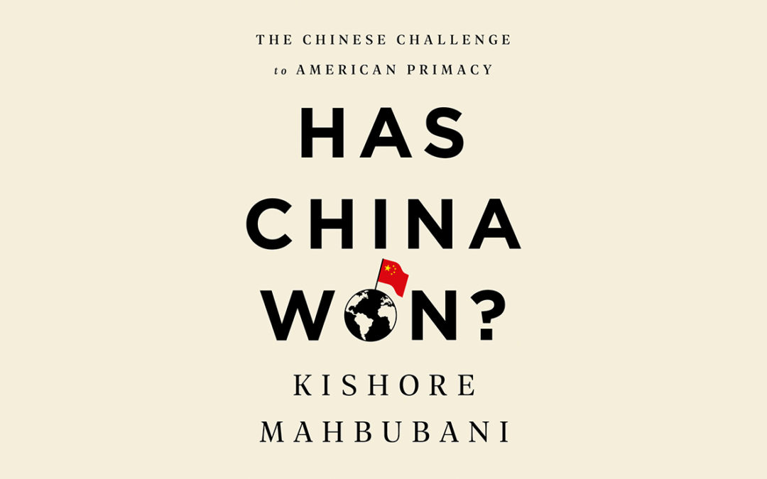 Book Review: Has China Won? The Chinese Challenge to American Primacy
