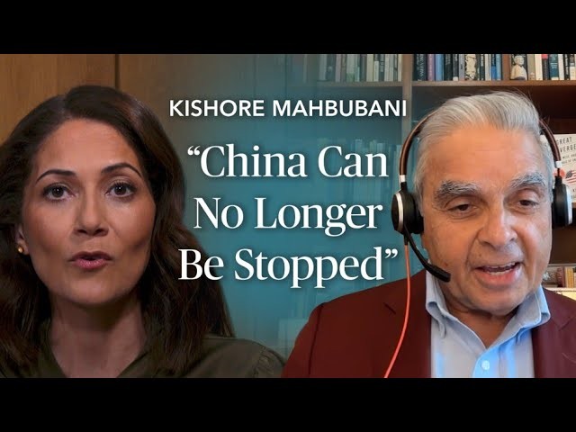 China Versus the US: Kishore Mahbubani on a Zero-Sum Rivalry